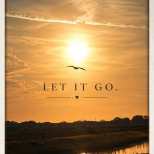 Golden sunset wall art with let it go quote and peaceful landscape printable